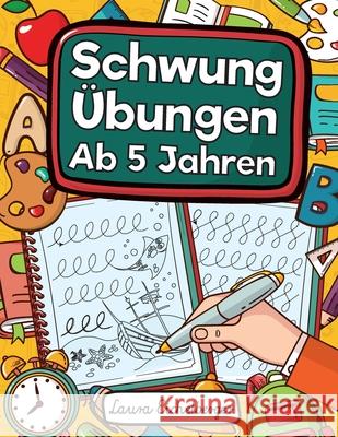 Schwung Laura Eichelberger 9781696290005 Independently Published