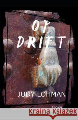 Op Drift: Een kind op zoek naar haar ouders Judy Lohman 9781696415194 Independently Published