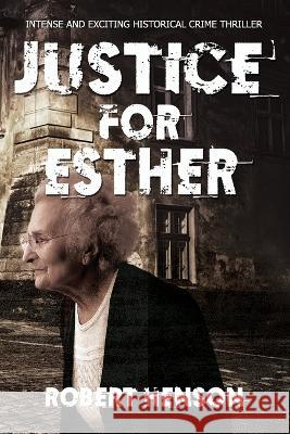 Justice for Esther Robert Henson 9781696767460