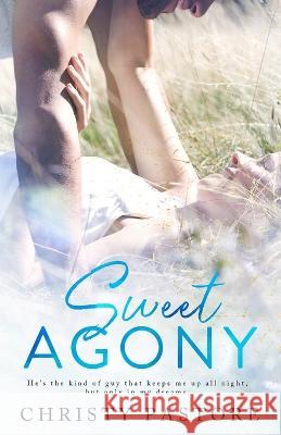 Sweet Agony Christy Pastore 9781696768511