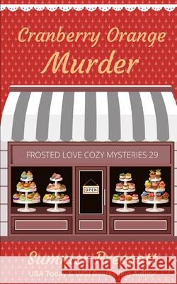 Cranberry Orange Murder Summer Prescott 9781696889575 Independently Published