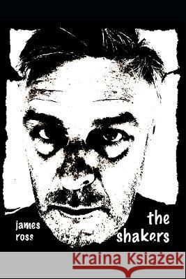 The Shakers James Ross 9781697084610