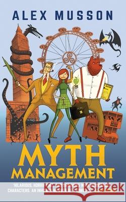 Myth Management: A Supernatural Academy Novel David Bussell Alex Musson 9781697292015