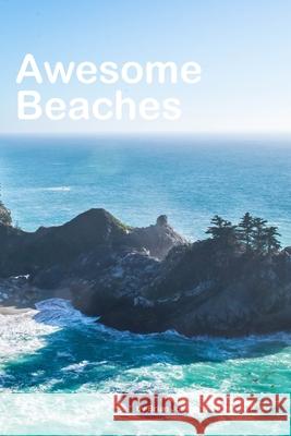 Awesome Beaches Brian Joseph Wangenheim 9781697451504