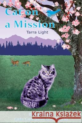 Cat on a Mission Avram Sacks Tarra Light 9781697455915 Independently Published