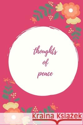 thoughts of peace Lazzy Ispirations 9781697462166 Independently Published