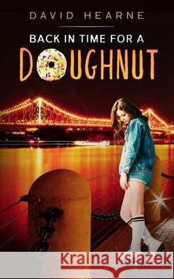 Back in Time for a Doughnut David Hearne 9781697501377