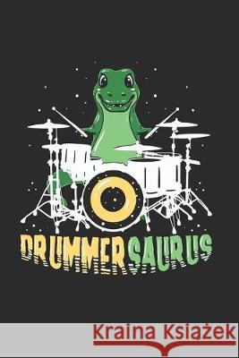 Drummersaurus: Kalendar 2020 Yve Lanoi 9781697566185 Independently Published