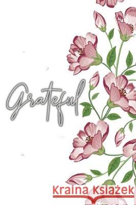 Grateful Jeelan Jones 9781697675245 Independently Published