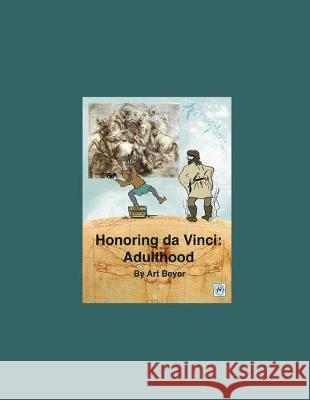 Honoring da Vinci: Adulthood Art Beyer 9781697694772