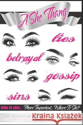 A She Thang: The 10th Anniversary Edition Deborah Ocasio 9781697709896 Independently Published