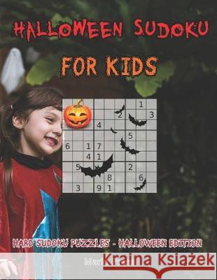 Halloween Sudoku For Kids: Hard Sudoku Puzzles - Halloween Edition Mario Press 9781697749649