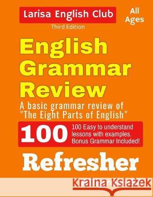 English Grammar Review Larisa Green Bill Green 9781697785913 Independently Published