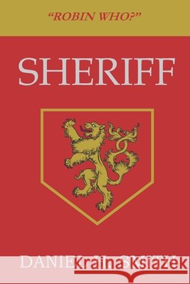 Sheriff Daniel H. Smith 9781697853063