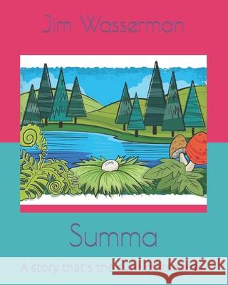 Summa: A story that's the sum of its parts. Scott Florence Jim Wasserman 9781697968743