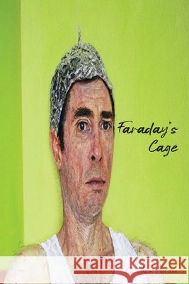 Faraday's Cage C. Sean McGee 9781698261904 Independently Published