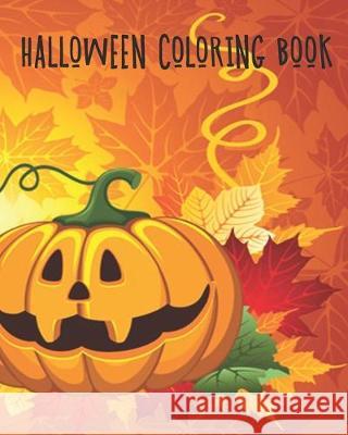 Halloween Coloring: Halloween Monster Coloring Book Mahmoud Osman 9781698363929