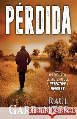 Pérdida: Un thriller de misterio del detective Hensley Banfi, Giovanni 9781698391441