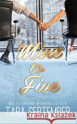 Mine to Five Tara September 9781698507484