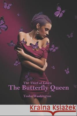 The Butterfly Queen Tosha Washington 9781698685205