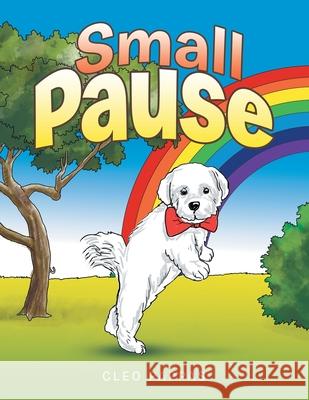 Small Pause Cleo Pappas 9781698700090 Trafford Publishing