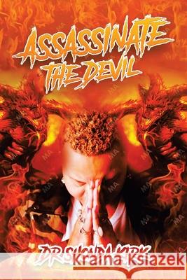 Assassinate the Devil Dr Shonda Kirk 9781698704449 Trafford Publishing