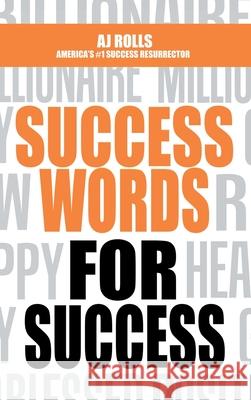 Success Words for Success Aj Rolls 9781698708638