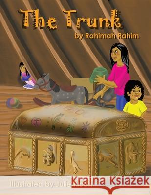 The Trunk Rahimah Rahim Julie Picott 9781698709437