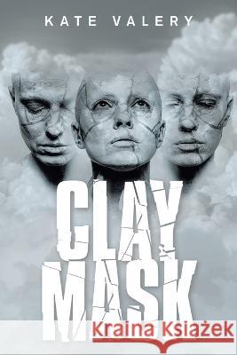 Clay Mask Kate Valery 9781698711591