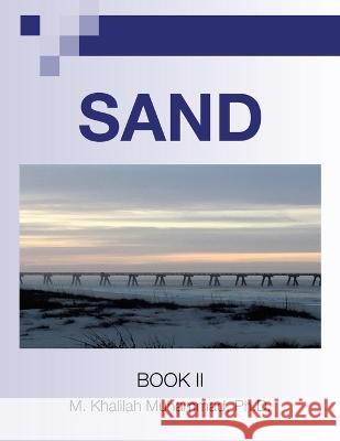 Sand: Book Ii M. Khalilah Muhammad 9781698713649 Trafford Publishing