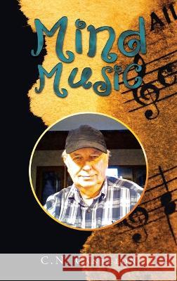 Mind Music C. N. Cantelon 9781698713823