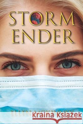 Storm Ender Ellen McKinney 9781698828817 Independently Published