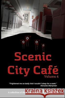 Scenic City Cafè Volume Four Walker, Noelle 9781698859309