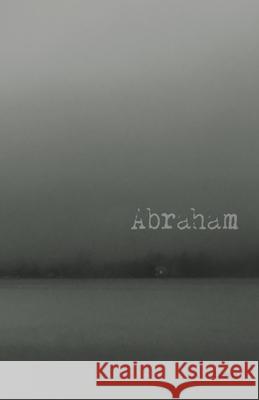 Abraham A J Curtis 9781698869766 Independently Published