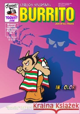 Burrito 1: Burrito VS The Charming Devil Carlos Saldana 9781698870267 Independently Published