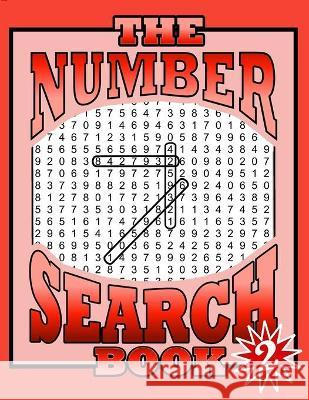 The Number Search Book 2: 105 More Large Print Puzzles Willyn Wren 9781699000403