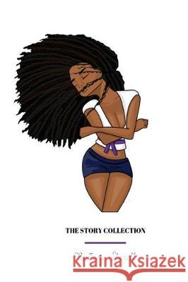 The Story Collection: Brittany Sherell Brittany Sherell 9781699005347 Independently Published