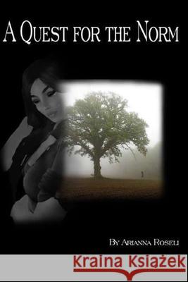 A Quest For The Norm Arianna Roseli 9781699461921