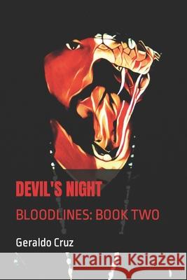 Devil's Night: (Bloodlines: Book Two) Geraldo Cruz 9781699536919