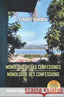 Monologue des Confessions Ismael Sambra 9781699599525