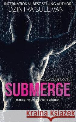 Submerge Dzintra Sullivan 9781699768686