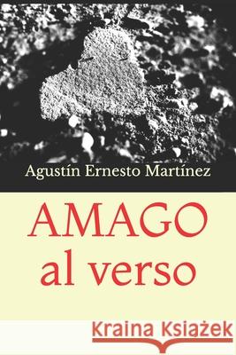 AMAGO al verso Agustin Ernesto Martinez 9781700068798