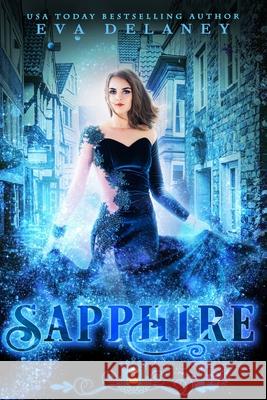 Sapphire Eva Delaney 9781700403599 Independently Published