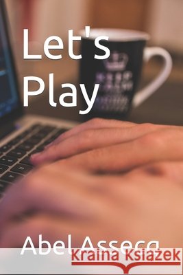 Let's Play Abel Assecq 9781700449597