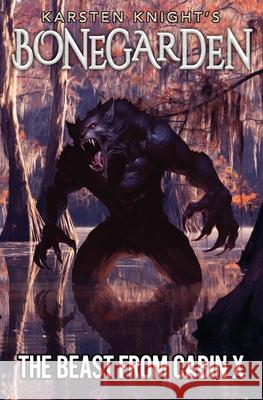 The Beast from Cabin X Karsten Knight 9781700553874