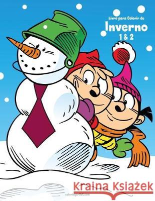 Livro para Colorir de Inverno 1 & 2 Nick Snels 9781701003316 Independently Published