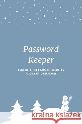 Password Keeper: Keep your usernames, passwords, social info, web addresses and security questions in one. So easy & organized Dorothy J. Hall 9781701172111 Independently Published