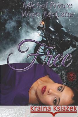 Free: Steel MC Montana Charter Book Five Wren McCabe Michel Prince 9781701176614