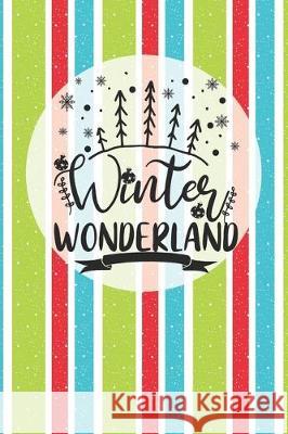 Winter Wonderland Deronia Journals 9781701213098 Independently Published