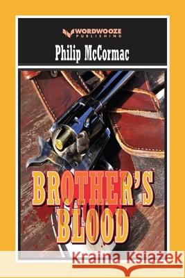 Brother's Blood Philip McCormac 9781701294943 Independently Published